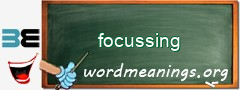 WordMeaning blackboard for focussing